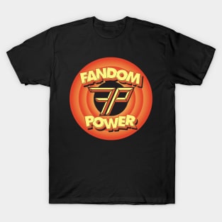 Fandom Power (It's a Toon Thing) T-Shirt